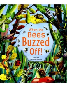 When the Bees Buzzed Off!