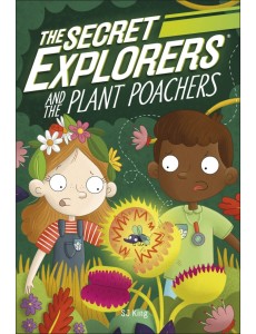 The Secret Explorers and the Plant Poachers