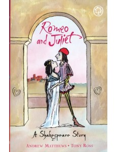 A Shakespeare Story. Romeo And Juliet