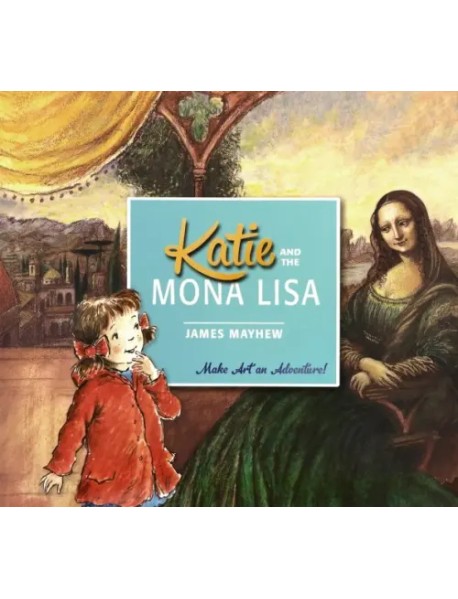 Katie and the Mona Lisa