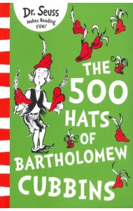 500 Hats of Bartholomew Cubbins