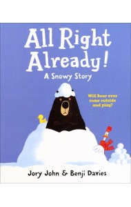 All Right Already! (Duck & Bear)