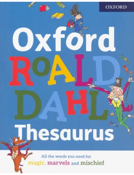 Oxford Roald Dahl Thesaurus