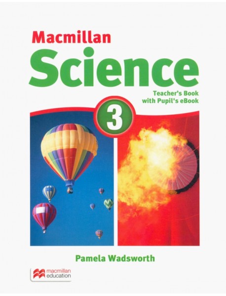 Macmillan Science. Level 3. Teacher's Book with Student eBook