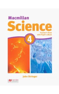 Macmillan Science. Level 4. Teacher's Book with Student eBook
