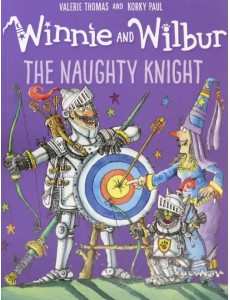 Winnie and Wilbur. Naughty Knight Winnie and Wilbur. Naughty Knight