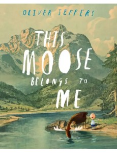 This Moose Belongs to Me