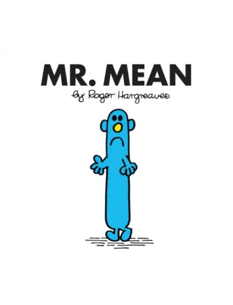 Mr. Mean
