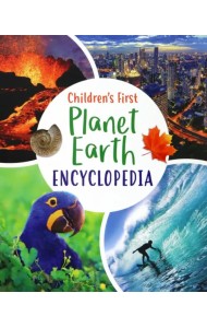 Children's First Planet Earth Encyclopedia