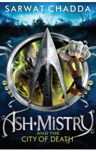 Ash Mistry and the City of Death