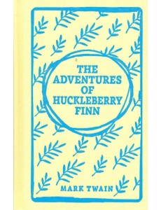 The Adventures of Huckleberry Finn