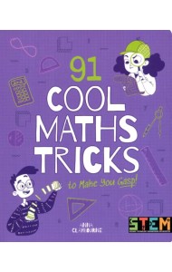 91 Cool Maths Tricks to Make You Gasp!