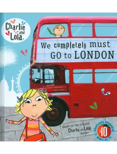 Charlie and Lola: We Completely Must Go to London