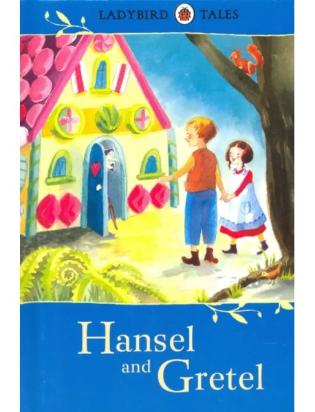 Hansel and Gretel