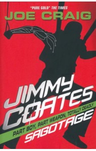 Jimmy Coates. Sabotage