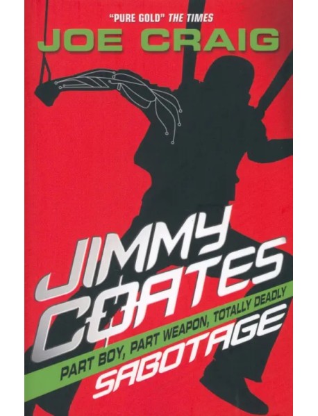 Jimmy Coates. Sabotage