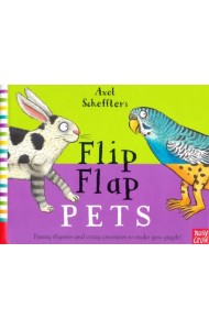 Axel Scheffler's Flip Flap Pets