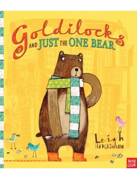 Goldilocks and Just the One Bear