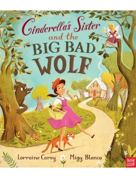 Cinderella's Sister and the Big Bad Wolf