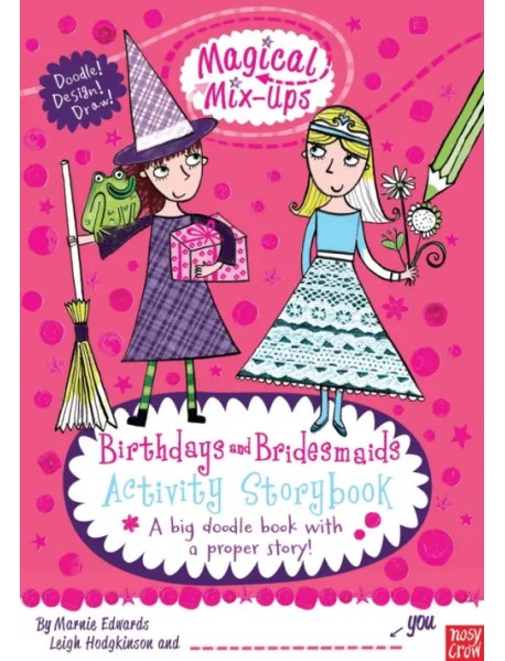 Magical Mix-Ups. Birthdays and Bridesmaids