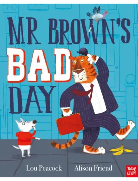 Mr Brown’s Bad Day