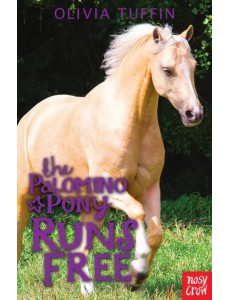 The Palomino Pony Runs Free