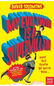 My Evil Twin Is a Supervillain