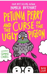 Petunia Perry and the Curse of the Ugly Pigeon