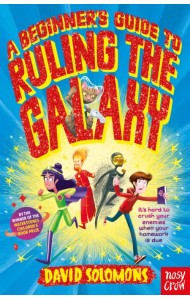 A Beginner's Guide to Ruling the Galaxy