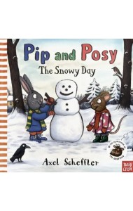Pip and Posy. Snowy Day