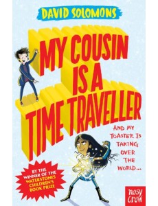 My Cousin Is a Time Traveller