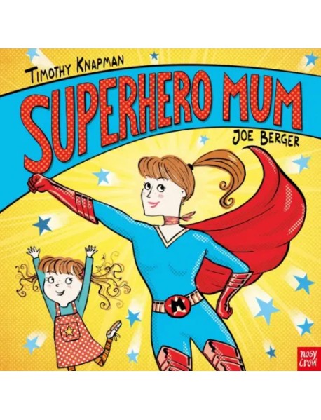 Superhero Mum