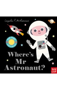 Where's Mr Astronaut?