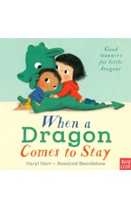 When a Dragon Comes to Stay