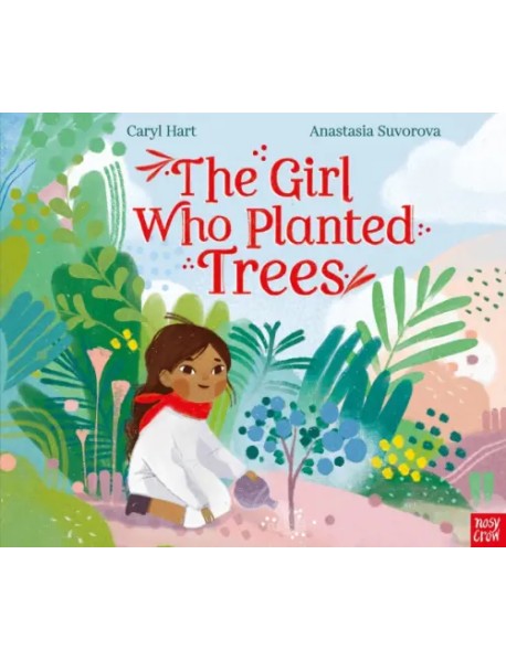 The Girl Who Planted Trees