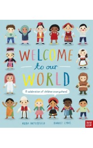 Welcome to Our World: A Celebration of Children