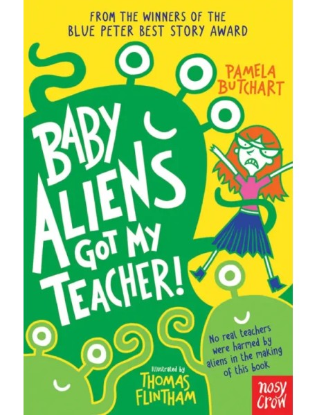 Baby Aliens Got My Teacher