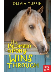 The Palomino Pony Wins Through