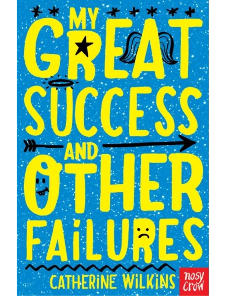 My Great Success and Other Failures