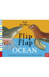 Axel Scheffler’s Flip Flap Ocean