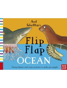 Axel Scheffler’s Flip Flap Ocean