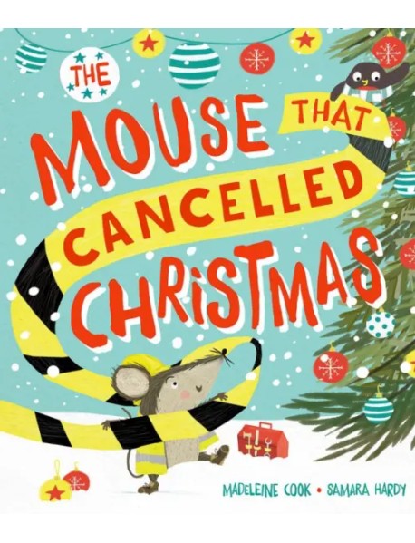 The Mouse that Cancelled Christmas