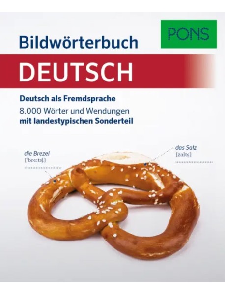 PONS Bildworterbuch Deutsch als Fremdsprache. 8.000 Worter und Wendungen