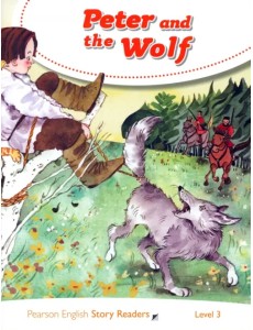 Peter and the Wolf. Level 3, Age 7-9 Peter and the Wolf. Level 3, Age 7-9