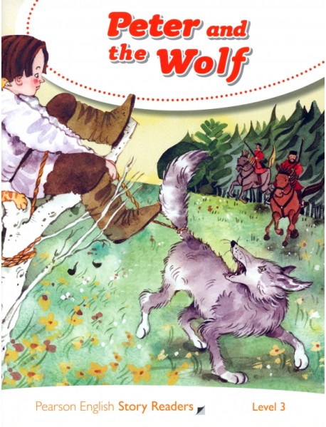 Peter and the Wolf. Level 3, Age 7-9