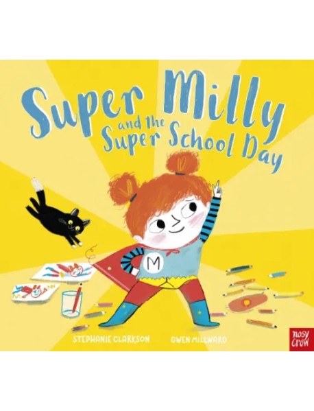 Super Milly and the Super School Day