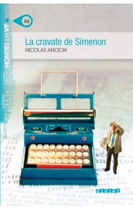 La cravate de Simenon. A2 + MP3
