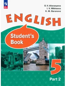 Английский язык. 5 класс. Учебное пособие. Углубленный уровень. В 2-х частях. Часть 2. ФГОС