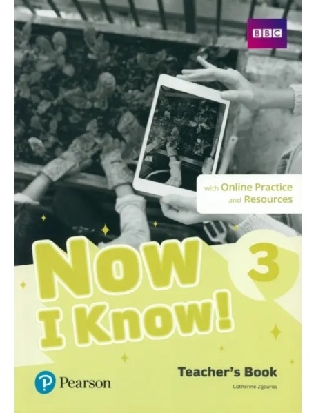 Now I Know! Level 3. Teacher's Book with Online Practice and Resources