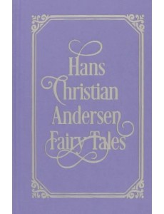 Hans Christian Andersen Fairy Tales